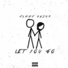 Fleej Swish - Let You Go - Single